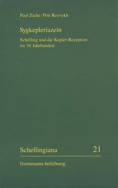 Sygkepleriazein - Schelling und die Kepler-Rezeption im 19. Jahrhundert main product photo