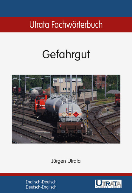 Utrata Fachwörterbuch: Gefahrgut Englisch-Deutsch main product photo