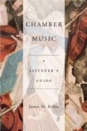 Chamber Music: A Listener's Guide