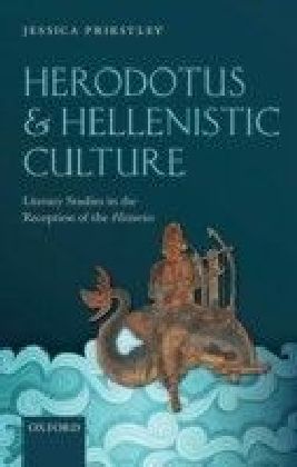 Herodotus and Hellenistic Culture: Literary Studies in the Reception of the Histories