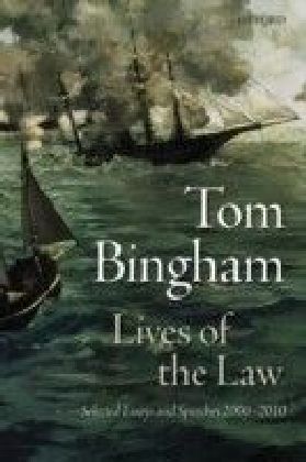 Lives of the Law: Selected Essays and Speeches: 2000-2010