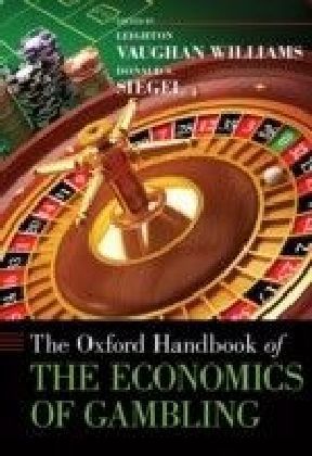 Oxford Handbook of the Economics of Gambling