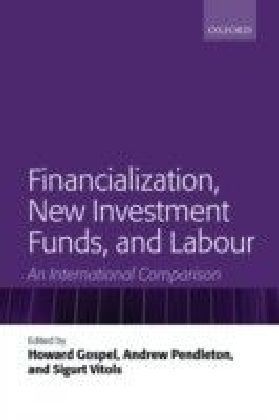 Financialization, New Investment Funds, and Labour: An International Comparison