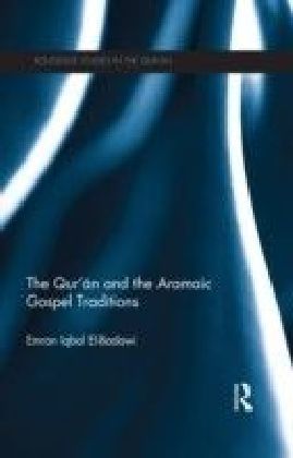 Qur'an and the Aramaic Gospel Traditions