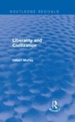 Liberality and Civilization (Routledge Revivals) main product photo