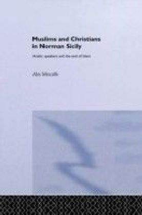 Muslims and Christians in Norman Sicily