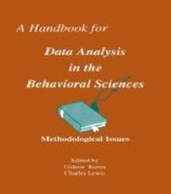 Handbook for Data Analysis in the Behaviorial Sciences