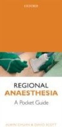 Regional Anaesthesia: A Pocket Guide