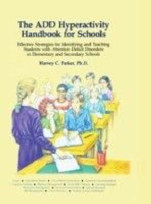 ADD Hyperactivity Handbook For Schools
