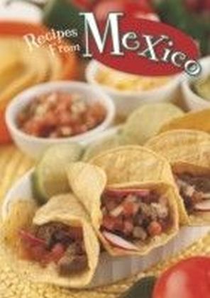 Recipes from Mexico