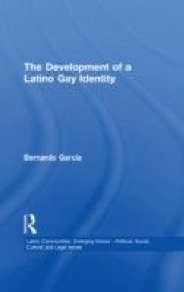 Development of a Latino Gay Identity
