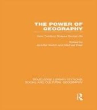 Power of Geography (RLE Social & Cultural Geography)