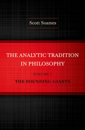 The Analytic Tradition in Philosophy, Volume 1
