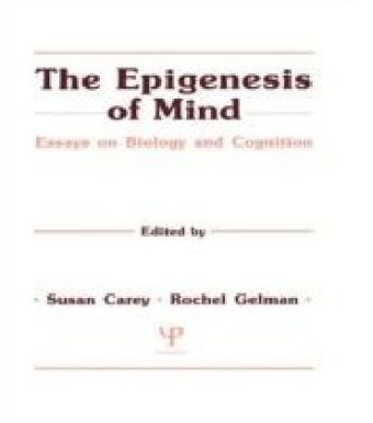 Epigenesis of Mind