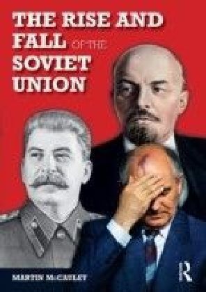 Rise and Fall of the Soviet Union