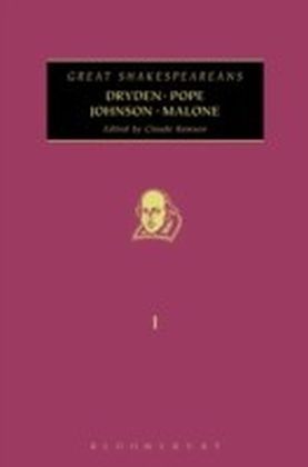Dryden, Pope, Johnson, Malone