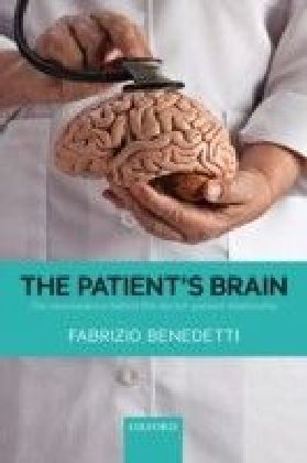 Patient's Brain: The neuroscience behind the doctor-patient relationship