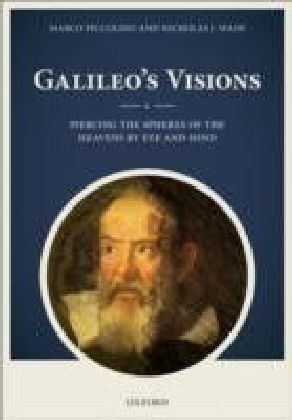 Galileo's Visions: Piercing the spheres of the heavens by eye and mind main product photo