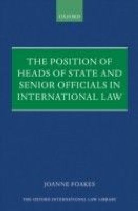 Position of Heads of State and Senior Officials in International Law