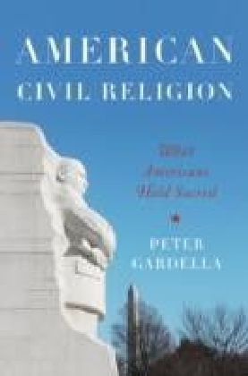 American Civil Religion: What Americans Hold Sacred main product photo