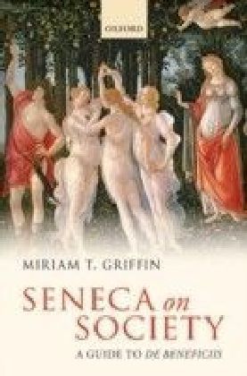 Seneca on Society: A Guide to De Beneficiis