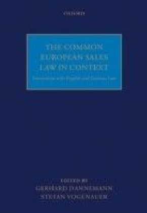Common European Sales Law in Context: Interactions with English and German Law