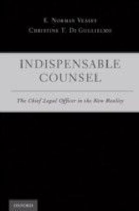 Indispensable Counsel: The Chief Legal Officer in the New Reality