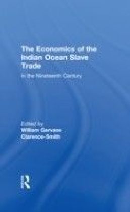 Economics of the Indian Ocean Slave Trade in the Nineteenth Century