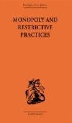Monopoly and Restrictive Practices