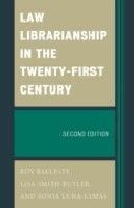 Law Librarianship in the Twenty-First Century