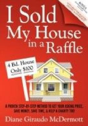 I Sold My House In a Raffle