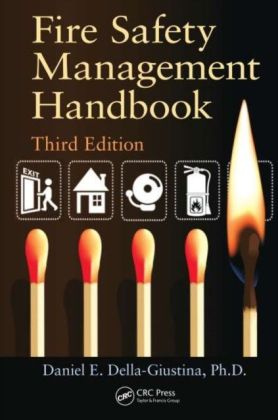 Fire Safety Management Handbook, Third Edition