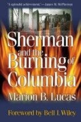Sherman and the Burning of Columbia