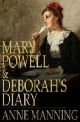Mary Powell & Deborah's Diary