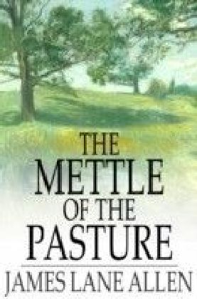 Mettle of the Pasture