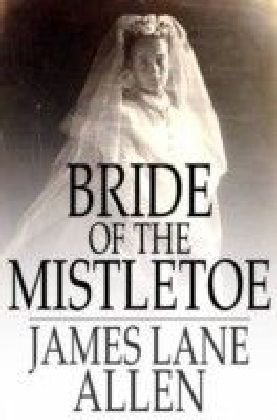 Bride of the Mistletoe