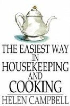 Easiest Way in Housekeeping and Cooking