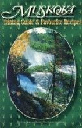 Muskoka Dining Guide and Favourite Recipes