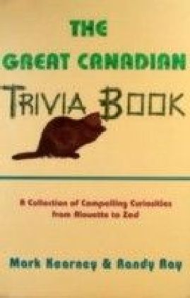 Great Canadian Trivia Book