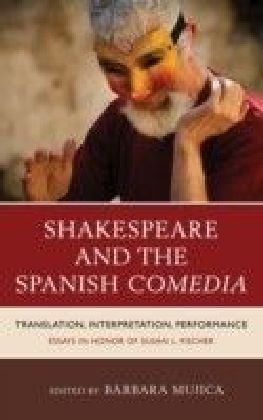 Shakespeare and the Spanish Comedia