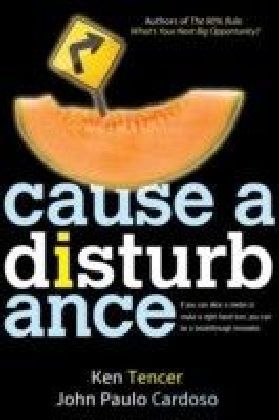 Cause a Disturbance