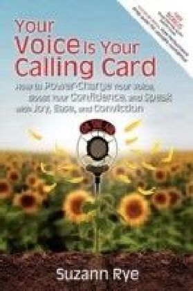 Your Voice Is Your Calling Card