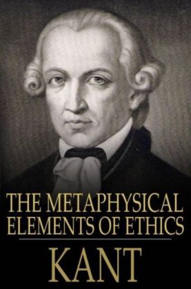 Metaphysical Elements of Ethics