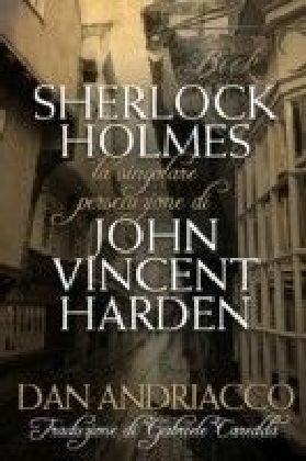 La Singolare Persecuzione di John Vincent Harden main product photo