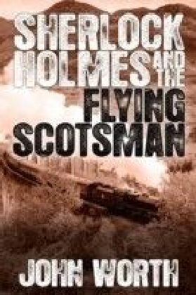 Sherlock Holmes and The Flying Scotsman main product photo