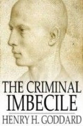 Criminal Imbecile