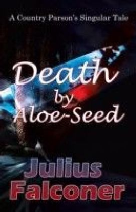 Death by Aloe-Seed