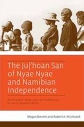 Ju/'hoan San Of Nyae Nyae And Namibian Independence