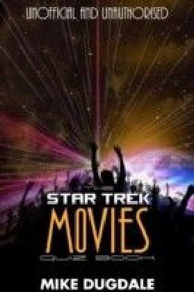Star Trek Movie Quiz Book