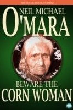 Beware The Corn Woman